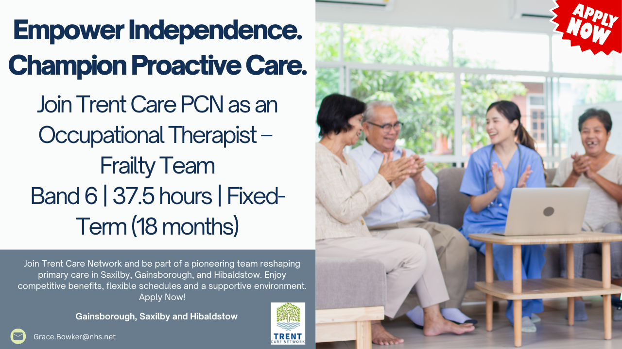Occupational Therapist (Frailty Team, Age Matters | Trent Care Network (PCN)